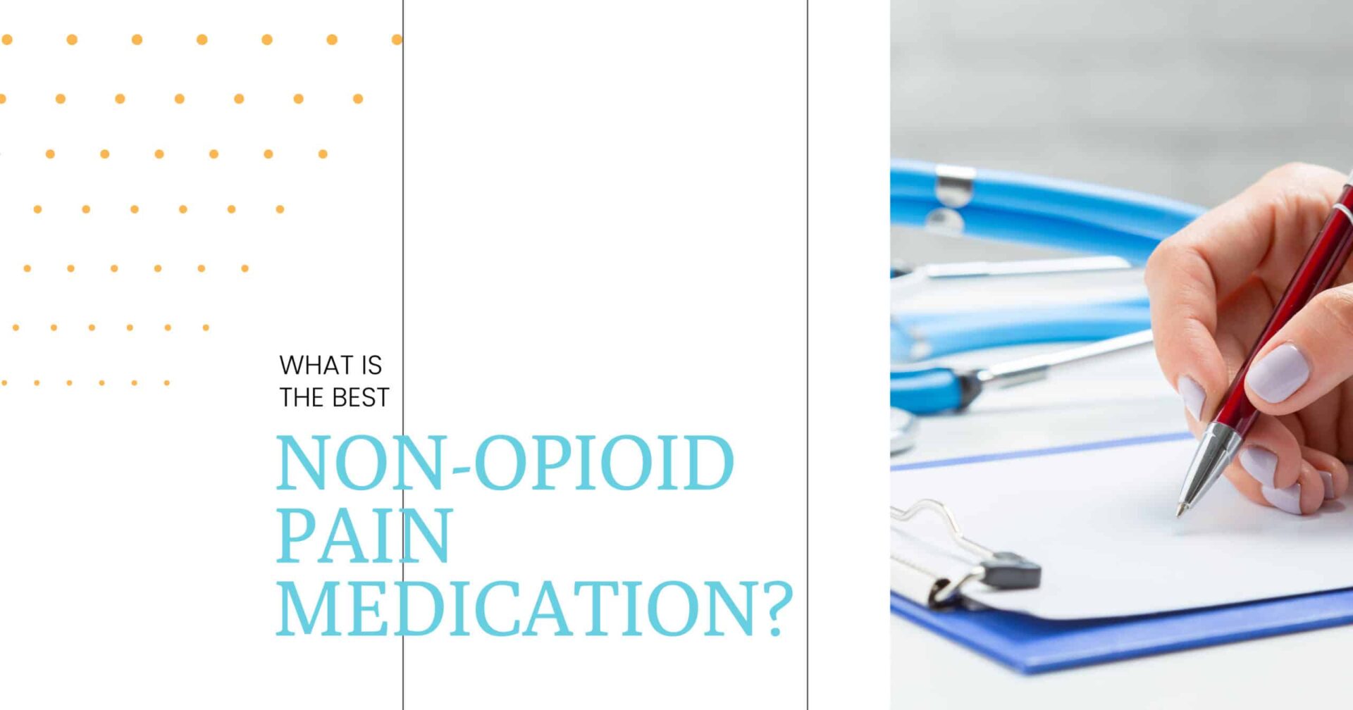 Exploring the Best Non-Opioid Pain Medications: A Comprehensive Guide Non-Opioid Pain Medications