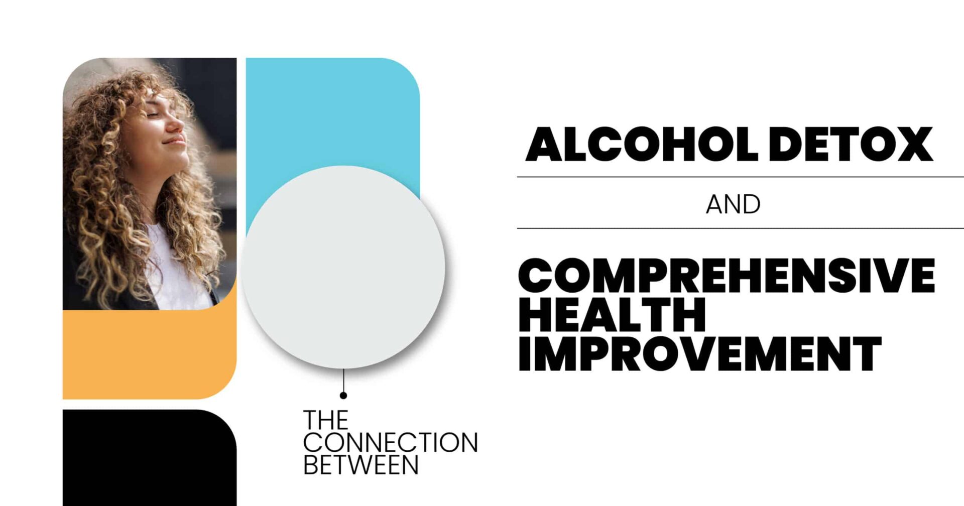 The Connection Between Alcohol Detox and Comprehensive Health Improvement Importance of Alcohol Detox