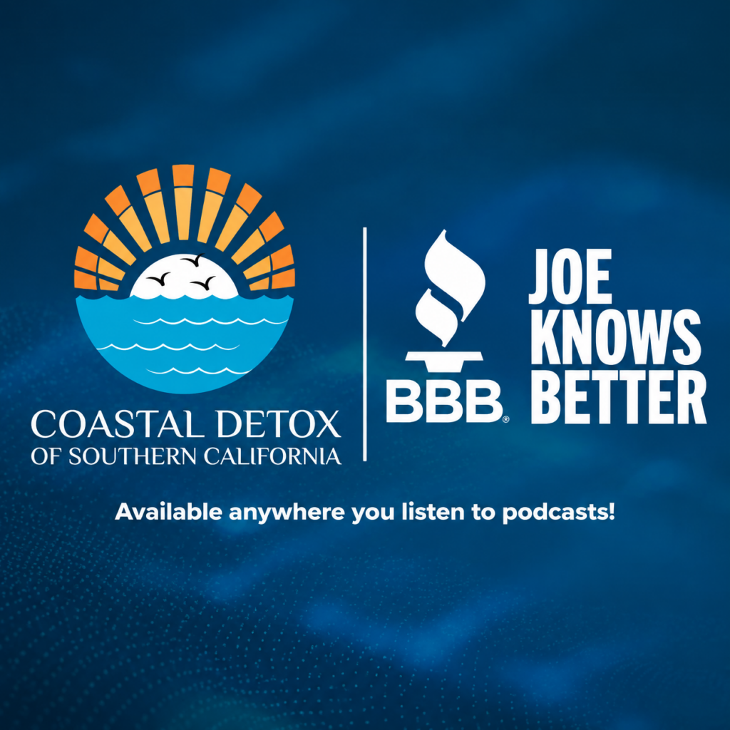 Coastal Detox of Southern California featured on the BBB Joe Knows Better podcast about ethical business practices.